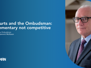 The Parliamentary Ombudsman on the complementary relationship of the Courts and the Ombudsman