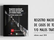 Informe anual: Registro nacional de casos de tortura y/o malos tratos