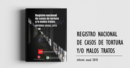 Informe anual: Registro nacional de casos de tortura y/o malos tratos
