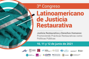 El 3° Congreso Latinoamericano de Justicia Restaurativa se realizará del 10 al 12 de junio