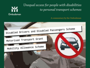 Ombudsman finds personal transport supports for people with disabilities inadequate