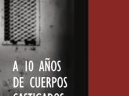 La PPN realizó una investigación actualizada sobre Malos Tratos y Torturas en cárceles federales en Argentina