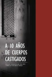 La PPN realizó una investigación actualizada sobre Malos Tratos y Torturas en cárceles federales en Argentina