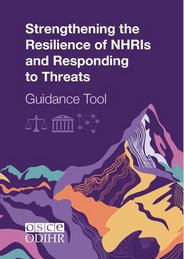 OSCE Guidance Tool - Strengthening the Resilience of NHRIs and Responding to Threats