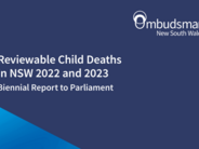 Reviewable Child Deaths in NSW 2022 and 2023 Biennial Report tabled in Parliament