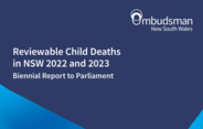 Reviewable Child Deaths in NSW 2022 and 2023 Biennial Report tabled in Parliament