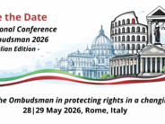 The III Italian Edition of the International Ombudsman Conference will be held in Rome on 28 and 29 May 2026, at the Italian Parliament