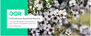 Ombudsman Quarterly Report is out now