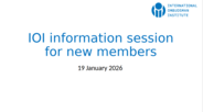 Information session for new IOI members