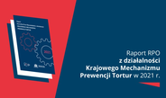 Poland - Annual Report of the National Mechanism for the Prevention of Torture in 2021