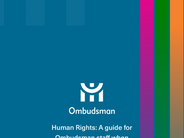 The new guide for Ombudsman staff when investigating complaints