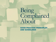 Being Complained About – Good Practice Guidelines