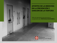 El 8 de octubre la PNN realiza un taller sobre los "Aportes de la medicina en la prevención y sanción de la tortura"